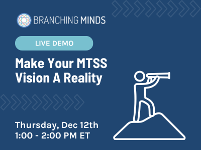 Make Your MTSS Vision a Reality