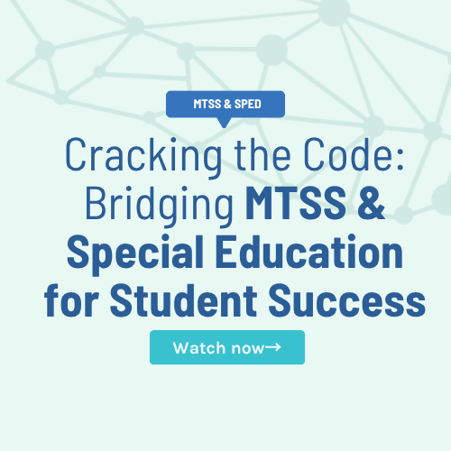 Cracking the Code Bridging MTSS and Special Education for Student Success (1)
