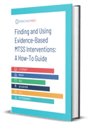 Finding and Using Evidence-Based MTSS Interventions Guide - Branching Minds