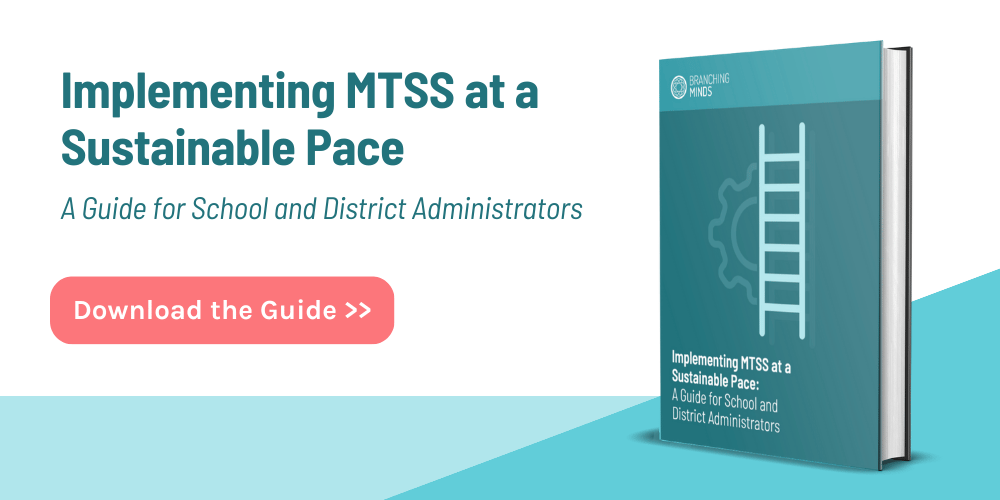 Implementing MTSS at a Sustainable Pace A Guide for School and District Administrators