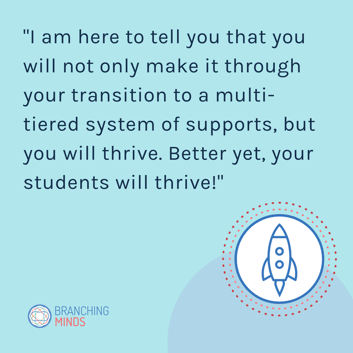 Experience Spotlight- How My School Transitioned to MTSS Blog Quote
