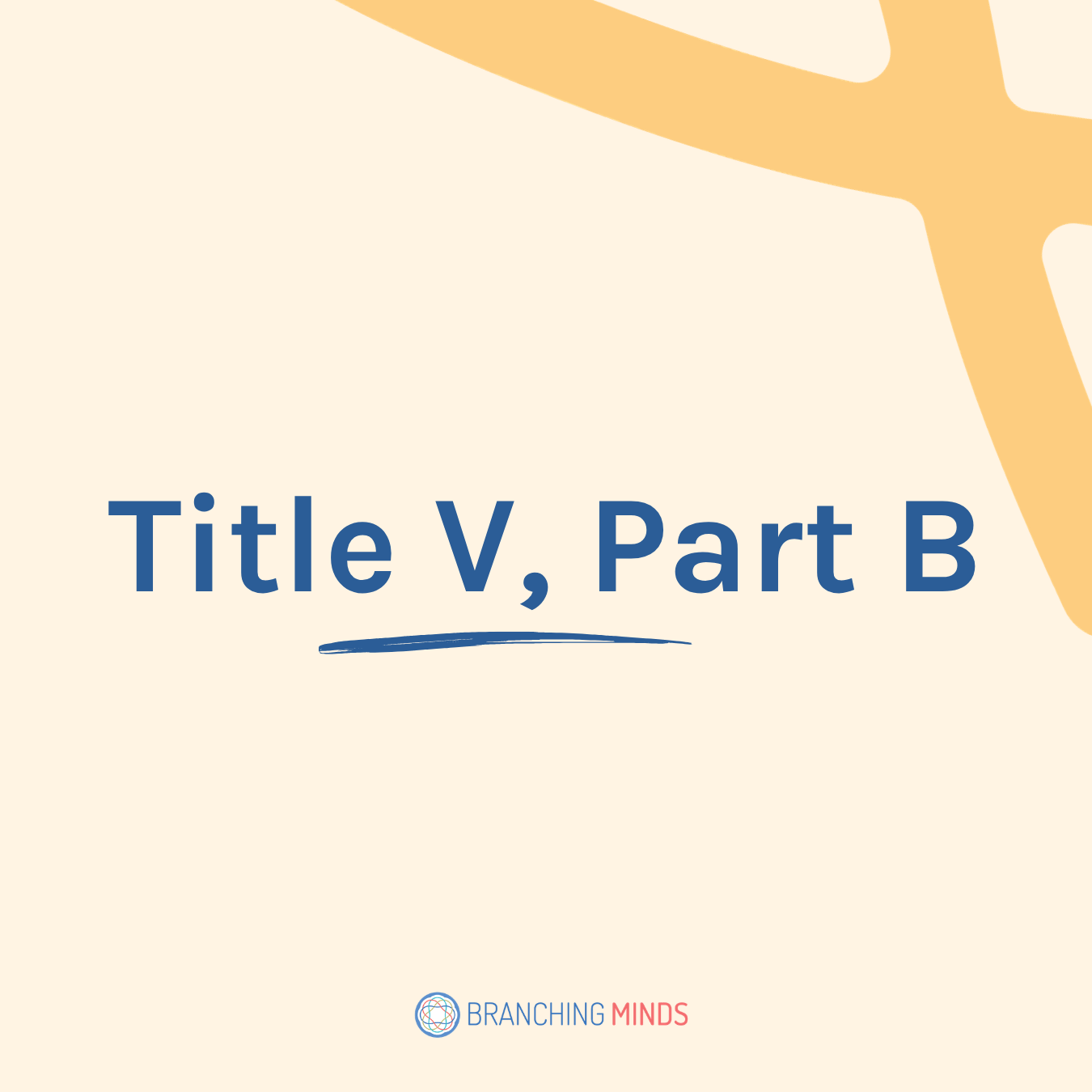 Title V, Part B