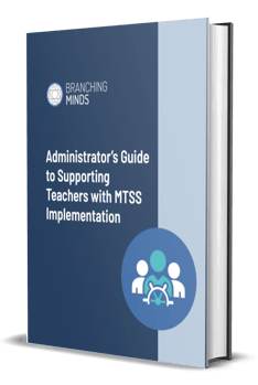 Administrator’s Guide to Supporting Teachers with MTSS Implementation-1