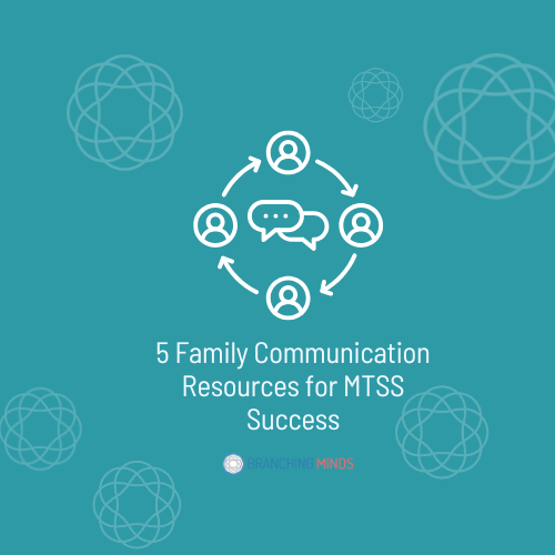 5 Family Communication Resources for MTSS Success Image