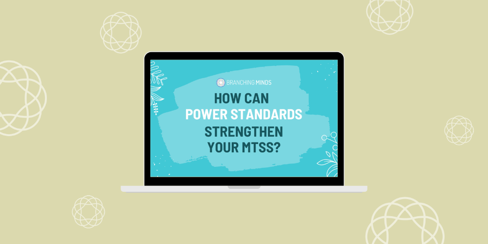 How Can Power Standards Strengthen Your MTSS?-featured-image