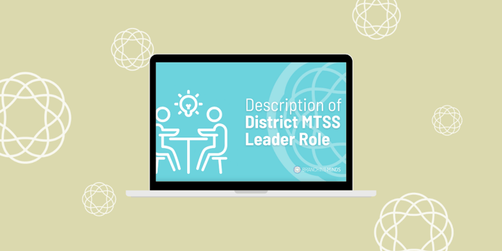 Defining MTSS Leadership Roles - Video & Blog Image