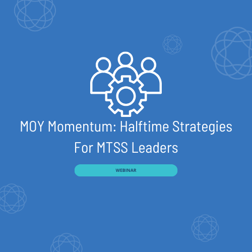 MOY Momentum Halftime Strategies For MTSS Leaders