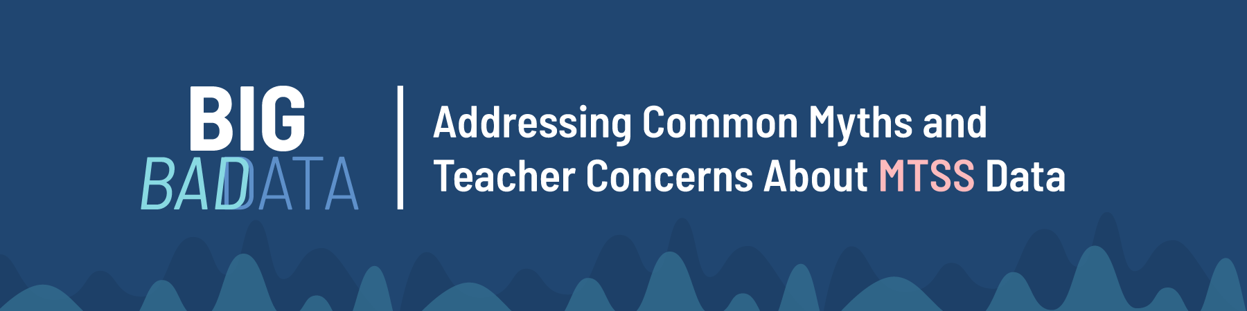 MTSS Data Webinar