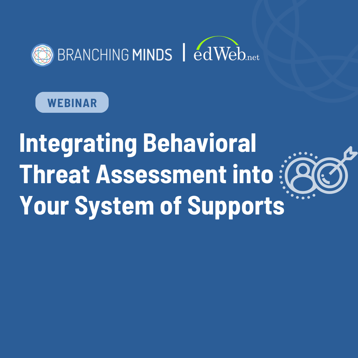 Integrating Behavioral Threat Assessment into Your System of Supports