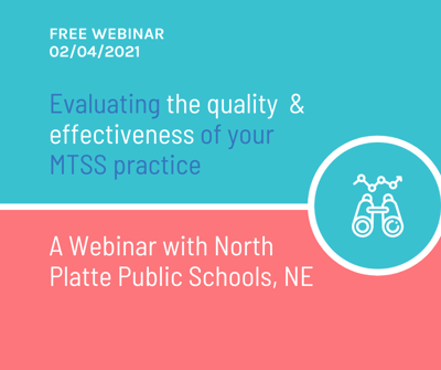 Evaluating the quality of your MTSS practice 