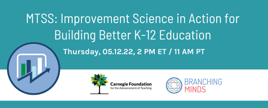 MTSS- Improvement Science in Action for  Building Better K-12 Education  large