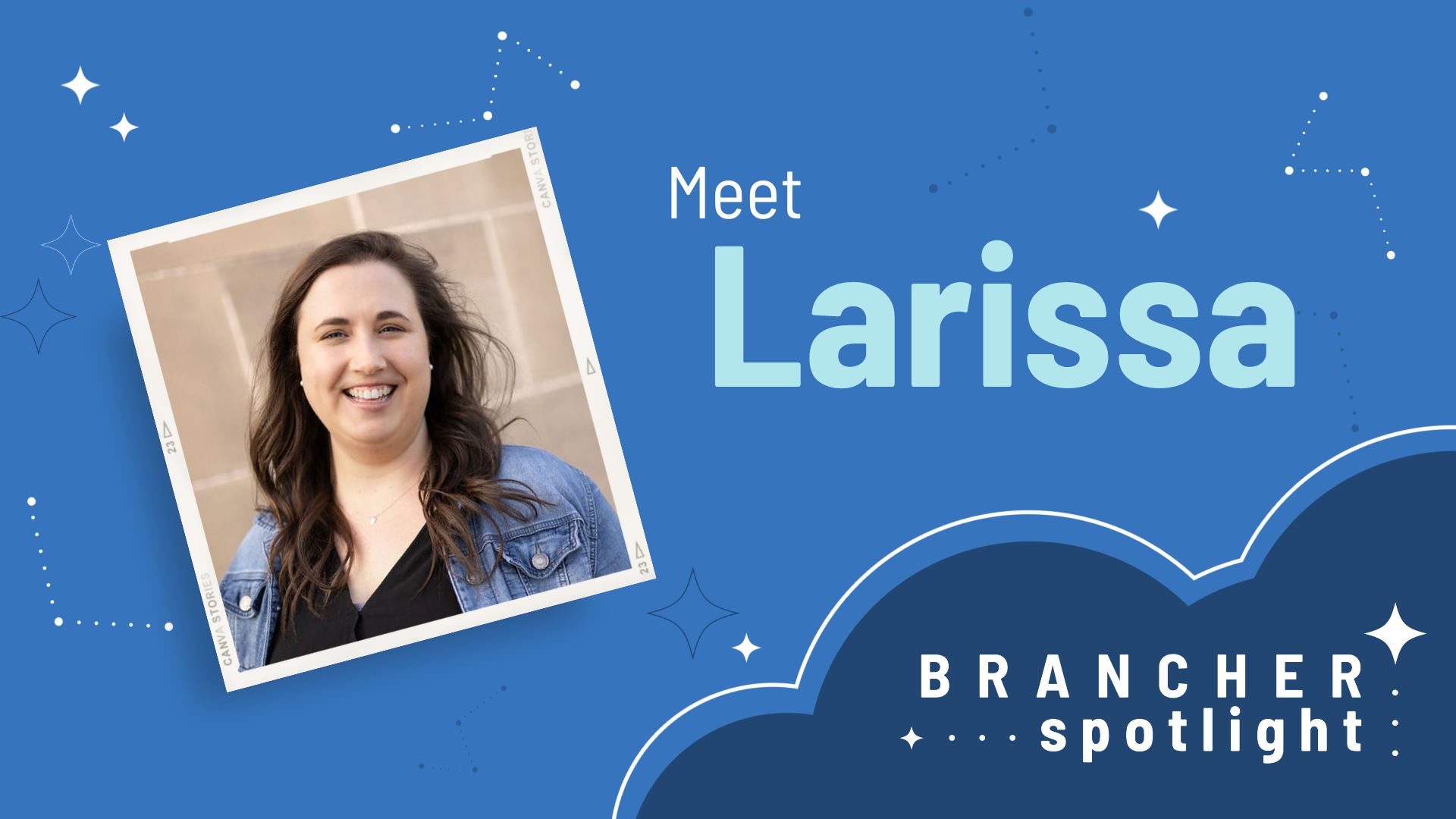 Meet Larissa